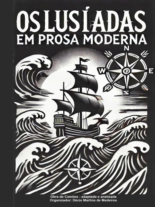 Title details for Os Lusíadas em Prosa Moderna by Decio Martins de Medeiros - Wait list